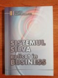 Jose Silva/Robert B. Stone, Sistemul Silva aplicat &icirc;n business