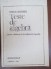 Teste de algebra pentru admiterea in invatamantul superior-Virgiliu Schneider