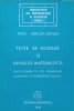 TESTE DE ALGEBRA SI ANALIZA MATEMATICA PENTRU CLASELE XI-XII-MIRCEA GANGA-229042