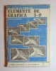 Metode noi &icirc;n proiectare. Elemente de grafică 3-D &ndash; Aut. Dorian Dogaru, Ed. Științifică și Enciclopedică, 1988