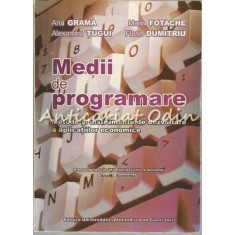 Medii De Programare - Ana Grama, Marin Fotache