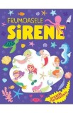 Frumoasele sirene. Stickere fosforescente