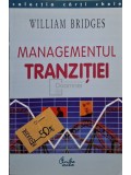 William Bridges - Managementul tranzitiei (Editia: 2004)