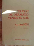 Tratat De Dermatovenerologie - Al. Coltoiu ,532963