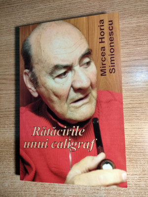 Mircea Horia Simionescu (autograf); Mihai Stan -Ratacirile unui caligraf -dialog foto
