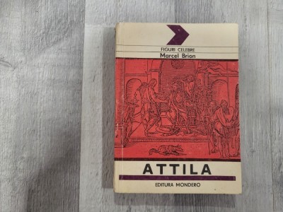 Viata lui Attila de Marcel Brion foto