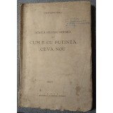 Constantin Noica - Schiță pentru istoria lui Cum e cu putință ceva nou (1940)