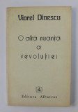 O ALTA NUANTA A REVOLUTIEI de VIOREL DINESCU , 1983 , DEDICATIE*
