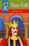 Vlaicu-Voda - Alexandru Davila