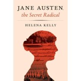Jane Austen, the Secret Radical