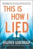 This Is How I Lied