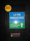 EDOUARD BOURGEOIS - LA PMI INNOVATRICE (1991, limba franceza)