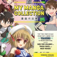 My Manga Collection: That Time I Read So Much Manga That I Needed This Tracker to Record Everything, from the God-Tier Volumes to Trash Fav