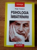 Roger Fontaine Psihologia Imbatranirii