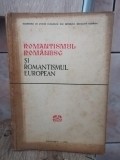 Romantismul Romanesc si Romantismul European