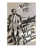 Victor Ion Popa - Velerim si Veler Doamne - roman - 119073