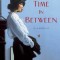 The Time in Between