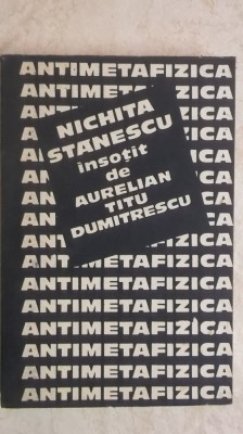 Nichita Stanescu insotit de Aurelian Titu Dumitrescu &amp;ndash; Antimetafizica foto