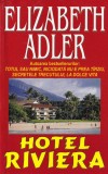 Elizabeth Adler - Hotel Riviera, lider