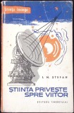 STIINTA PRIVESTE SPRE VIITOR-I.M. STEFAN-343163