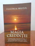 Claude M. Bristol, Magia credinței
