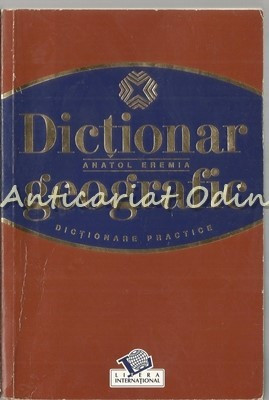 Dictionar Geografic - Anatol Eremia foto