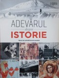 Adevarul despre istorie. Dovezi noi schimba istoria trecutului