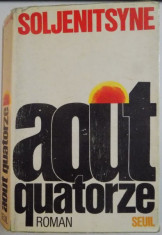 AOUT QUATORZE par ALEXANDRE SOLJENITSYNE , 1972 foto