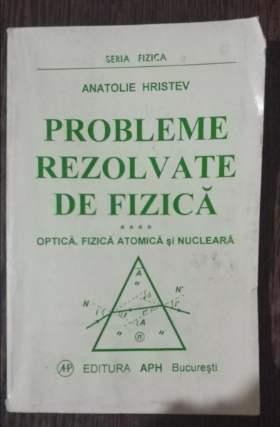 PROBLEME REZOLVATE DE FIZICA - ANATOLIE HRISTEV