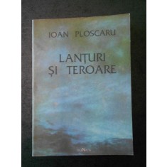IOAN PLOSCARU - LANTURI SI TEROARE