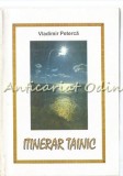 Itinerar Tainic - Vladimir Peterca