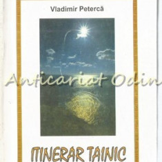 Itinerar Tainic - Vladimir Peterca
