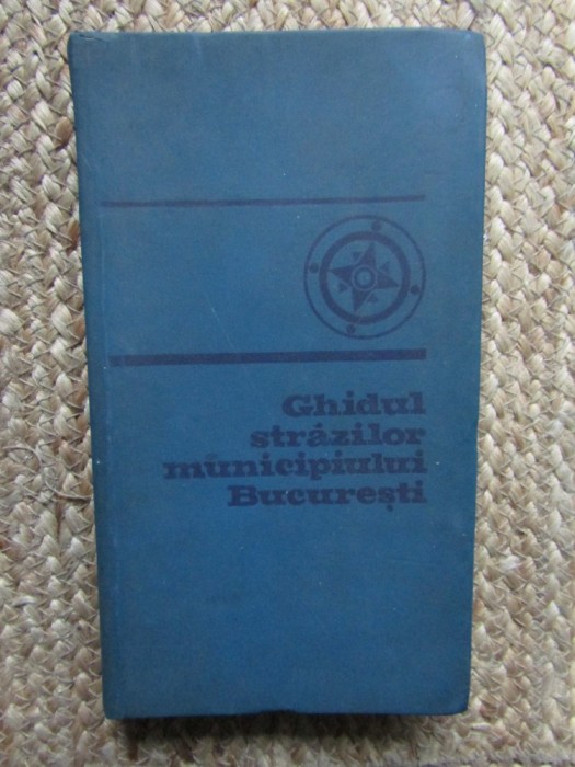Ghidul Străzilor București 1969 - Hărți Incluse - Stare Bună - Ghid de Calatorie Bucuresti Retro