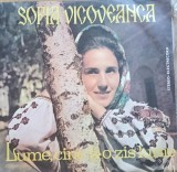 Disc Vinil Sofia Vicoveanca - Lume, Cine Ți-o Zis Lume -Electrecord Cat. ST-EPE 02302