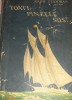 Toate P&acirc;nzele Sus! - Radu Tudoran, Ed. Tineretului 1957, Carte Aventură, 870 Pagini, Coperta Cartonată