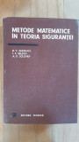 Metode matematice in teoria sigurantei- B.V.Gnedenko, I.K.Beleaev, A.D.Soloviev