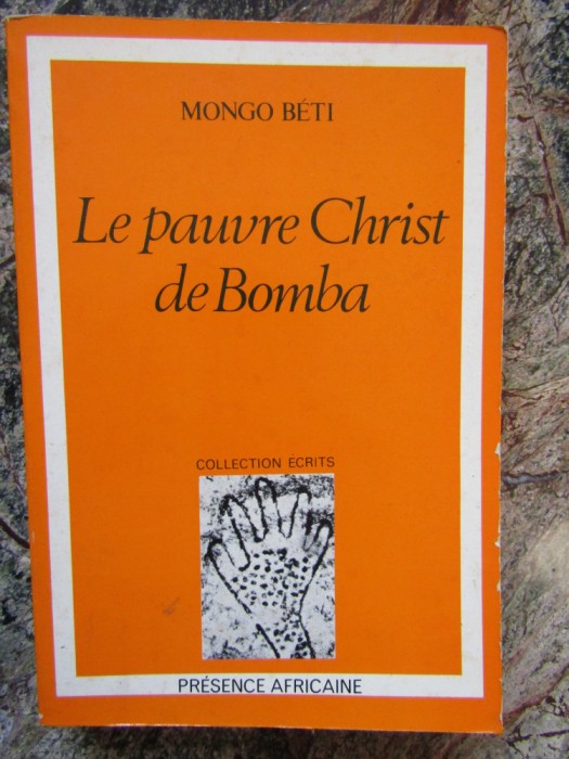 Le Pauvre Christ de Bomba - MONGO BETI