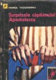 Surprizele capitanului Apostolescu - Horia Tecuceanu