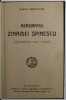 ASASINATUL ZINAIDEI SPINESCU , SPOVEDANIA UNUI ACUZAT de MARCEL BIBIRI - STURIA , 1922
