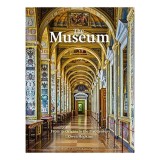 Museum - From it&#039;s origin to the 21st Century