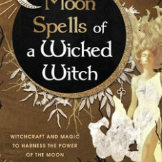 Moon Spells of a Wicked Witch