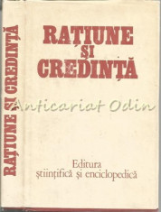 Ratiune Si Credinta - Ion Ianosi, Gh. Al. Cazan, Gh. Vladutescu foto