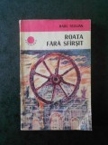 RADU SELEJAN - ROATA FARA SFARSIT