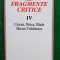 Eugen Simion - Fragmente critice IV. Cioran, Noica, Eliade, Mircea Vulcănescu