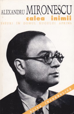 AS - ALEXANDRU MIRONESCU - CALEA INIMII foto