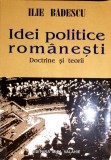 IDEI POLITICE ROMANESTI. DOCTRINE SI TEORII-ILIE BADESCU-356372