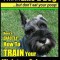 Miniature Schnauzer Dog Training - Think Like a Dog But Don&#039;t Eat Your Poop! -: Here&#039;s Exactly How to Train Your Miature Schnauzer