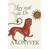A K&ouml;nyvek 3. - &Iacute;gy sz&oacute;l az &Uacute;r
