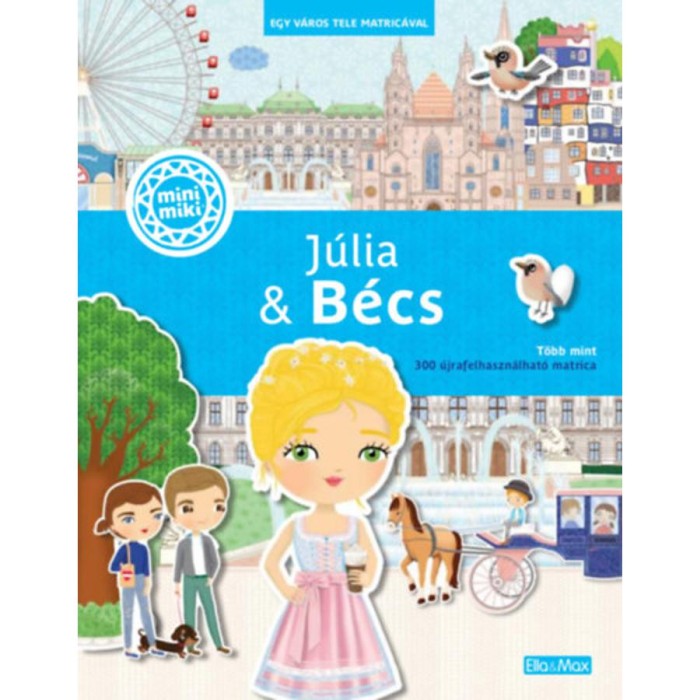 J&uacute;lia &amp; B&eacute;cs - Egy v&aacute;ros tele matric&aacute;val - Ema Potuln&iacute;kov&aacute;