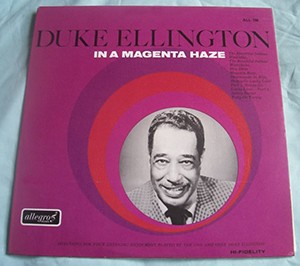 Vinil Duke Ellington &amp;ndash; In A Magenta Haze (VG+) foto